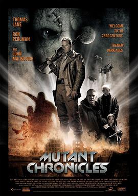 桃子视频《变异编年史 Mutant Chronicles》免费在线观看