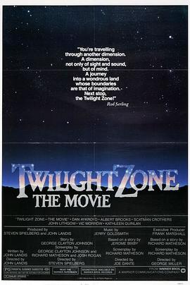 桃汁影院《阴阳魔界 Twilight Zone: The Movie》免费在线观看