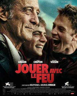 柠檬导航《玩火的儿子 Jouer avec le feu》免费在线观看
