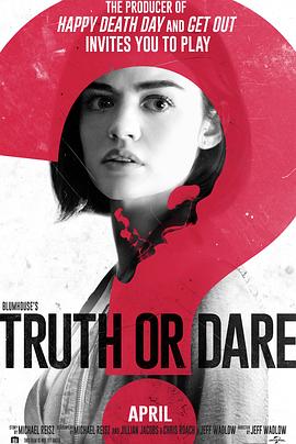 桃子视频《真心话大冒险 Truth or Dare》免费在线观看